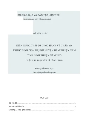 Luận văn kiến thức thái độ thực hành về chăm sóc trước sinh của phụ nữ huyện hàm thuận tỉnh bình thuận năm 2003