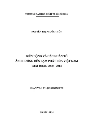 Luận văn thạc sĩ biến động và các nhân tố ảnh hưởng đến lạm phát của việt nam giai đoạn 2000 2013