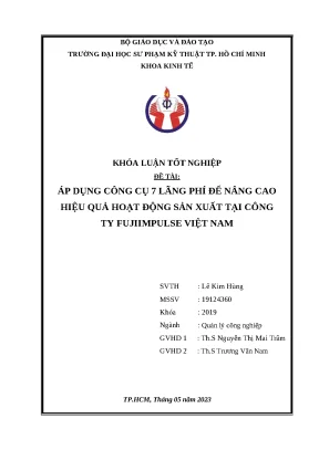Khóa luận tốt nghiệp áp dụng công cụ 7 lãng phí để nâng cao hiệu quả hoạt động sản xuất tại công ty fujiimpulse việt nam