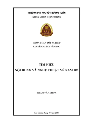 Khóa luận tốt nghiệp văn học tìm hiểu nội dung và nghệ thuật vè nam bộ