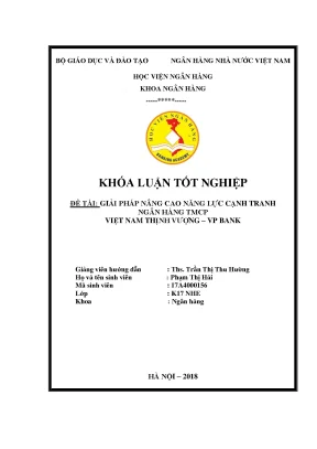 Giải pháp nâng cao năng lực cạnh tranh ngân hàng tmcp việt nam thịnh vượng vpbank khoá luận tốt nghiệp