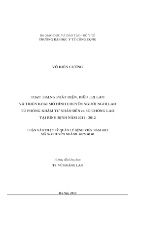 Luận văn thực trạng phát hiện điều trị lao và triển khai mô hình chuyển người nghi lao từ phòng khám tư nhân đến cơ sở chống lao tại bình định năm 2011 2012