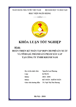 Hoàn thiện kế toán tập hợp chi phí sản xuất và tính giá thành sản phẩm xây lắp tại công ty tnhh khánh nam khoá luận tốt nghiệp