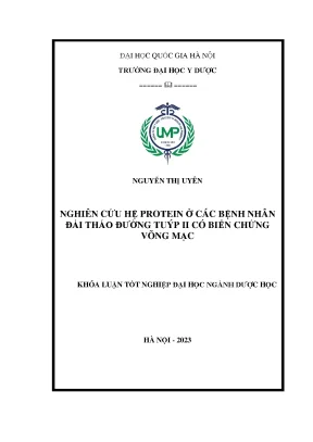 Khóa luận nghiên cứu hệ protein ở các bệnh nhân đái tháo đường tuýp ii có biến chứng võng mạc
