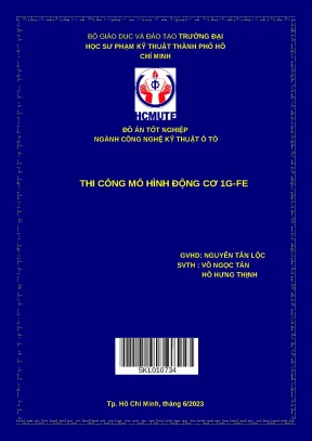 Khóa luận tốt nghiệp thi công mô hình động cơ 1g fe