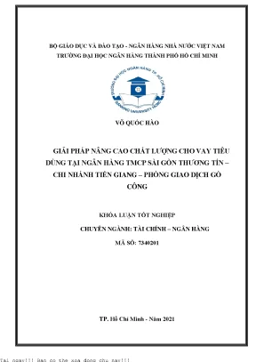 Giải pháp nâng cao chất lượng cho vay tiêu dùng tại ngân hàng tmcp sài gòn thương tín chi nhánh tiền giang phòng giao dịch gò công 2021