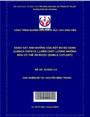 Luận văn thạc sĩ khảo sát ảnh hưởng của bột đu đủ xanh carica papaya l đến chất lượng muỗng đũa có thể ăn được edible cutlery