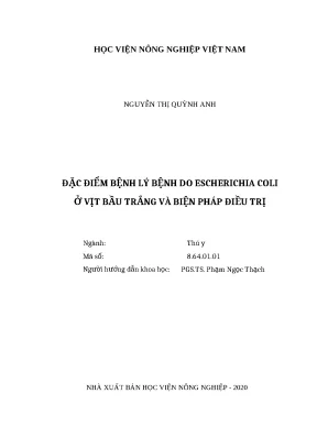 Luận văn thạc sĩ đặc điểm bệnh lý bệnh do escherichia coli ở vịt bầu trắng và biện pháp điều trị