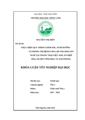 Luận văn thực hiện quy trình chăm sóc nuôi dưỡng và phòng trị bệnh cho lợn nái sinh sản nuôi tại trang trại việt anh xã hiệp hòa huyện vĩnh bảo thành phố hải phòng