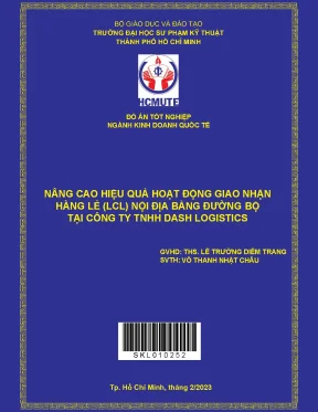 Nâng cao hiệu quả hoạt động giao nhận hàng lẻ lcl nội địa bằng đường bộ tại công ty tnhh dash logistics