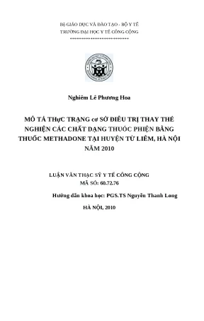 Luận văn mô tả thực trạng cơ sở điều trị thay thế nghiện các chất dạng thuốc phiện bằng thuốc methadone tại huyện từ liêm hà nội năm 2010