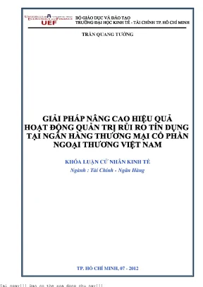 Giải pháp nâng cao hiệu quả hoạt động quản trị rủi ro tín dụng tại ngân hàng thương mại cổ phần ngoại thương việt nam