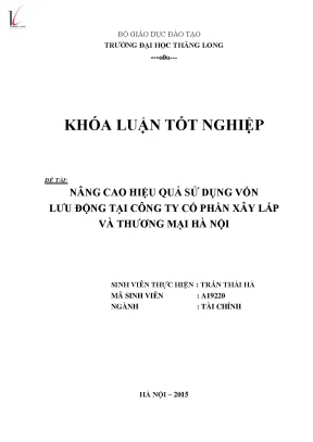 Nâng cao hiệu quả sử dụng vốn lưu động tại công ty cổ phần xây lắp và thương mại hà nội