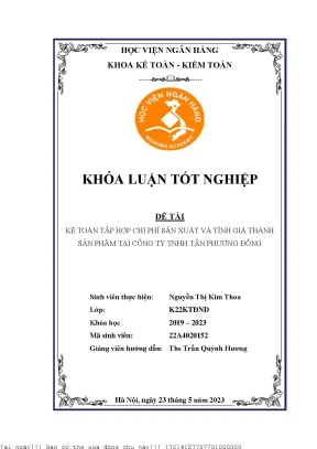 Kế toán tập hợp chi phí sản xuất và tính giá thành sản phẩm tại công ty tnhh tân phương đông