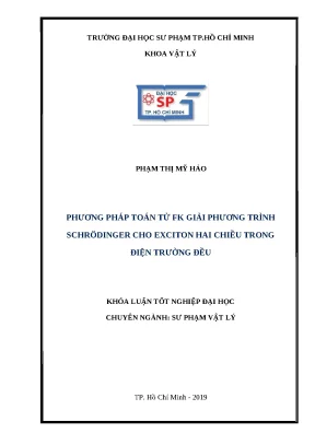 Luận văn thạc sĩ phương pháp toán tử fk giải phương trình schrodinger cho exciton hai chiều trong điện trường đều