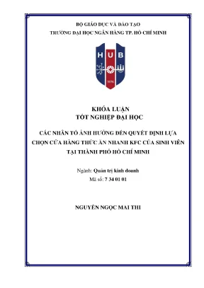 Các nhân tố ảnh hưởng đến quyết định lựa chọn cửa hàng thức ăn nhanh kfc của sinh viên tại tp hcm