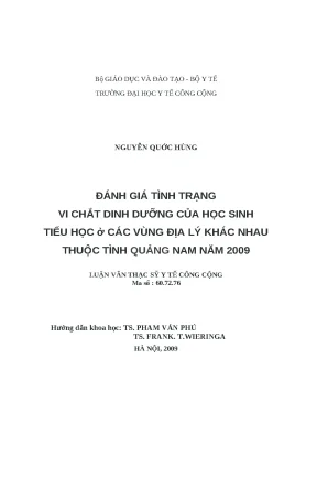 Luận văn đánh giá tình trạng vi chất dinh dưỡng của học sinh tiểu học ở các vùng địa lý khác nhau thuộc tỉnh quảng nam năm 2009