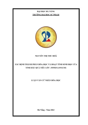 Xác định thành phần hóa học và hoạt tính sinh học của tinh dầu quả tiêu lốt piper longum
