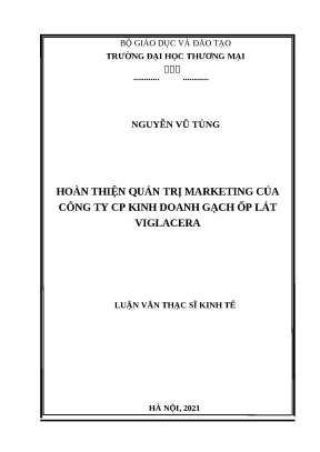 Luận văn thạc sĩ hoàn thiện quản trị marketing của công ty cp kinh doanh gạch ốp lát viglacera
