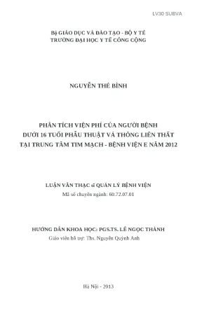 Luận văn phân tích viện phí của người bệnh dưới 16 tuổi phẫu thuật vá thông liên nhất tại trung tâm tim mạch bệnh viện e năm 2012