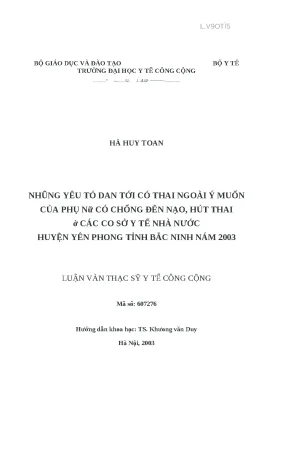 Luận văn những yếu tố dẫn tới có thai ngoài ý muốn của phụ nữ có chồng đến nạo hút thai ở các cơ sở y tế nhà nước huyện yên phong tỉnh bắc ninh năm 2003