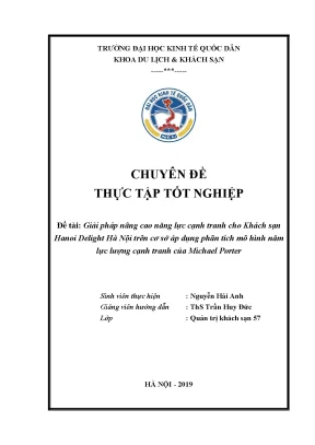 Giải pháp nâng cao năng lực cạnh tranh cho khách sạn hanoi delight hà nội trên cơ sở áp dụng phân tích mô hình năm lực lượng cạnh tranh của michael porter