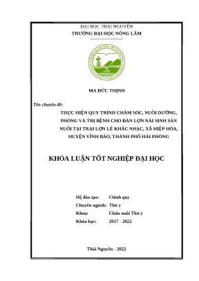 Luận văn thực hiện quy trình chăm sóc nuôi dưỡng phòng và trị bệnh cho đàn lợn nái sinh sản nuôi tại trại lợn lê khắc nhạc xã hiệp hòa huyện vĩnh bảo thành phố hải phòng