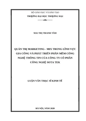 Luận văn thạc sĩ quản trị marketing mix trong lĩnh vực gia công và phát triển phần mềm công nghệ thông tin của công ty cổ phần công nghệ sota tek