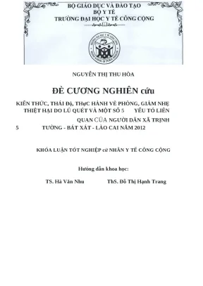 Luận văn kiến thức thái độ thực hành về phòng giảm nhẹ thiệt hại do lũ quét và một số yếu tố liên quan của người dân xã trịnh tường bát xát lào cai năm 2012