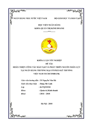 Hoàn thiện công tác đào tạo và phát triển nguồn nhân lực tại ngân hàng thương mại cổ phần kỹ thương việt nam techcombank khoá luận tốt nghiệp