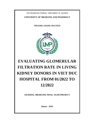 Luận văn evaluating glomerular filtration rate in living kidney donors in viet duc hospital from 01 2022 to 12 2022