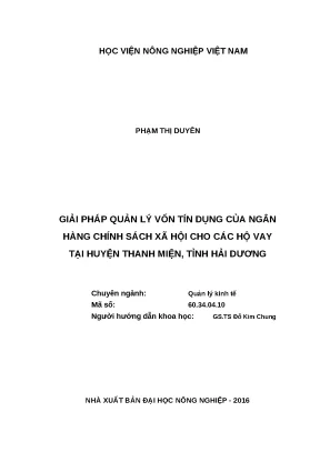 Luận văn thạc sĩ giải pháp quản lý vốn tín dụng của ngân hàng chính sách xã hội cho các hộ vay tại huyện thanh miện tỉnh hải dương