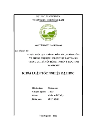 Luận văn thực hiện quy trình chăm sóc nuôi dưỡng và phòng trị bệnh ở lợn thịt tại trại cù trung lai xã yên hồng huyện ý yên tỉnh nam định