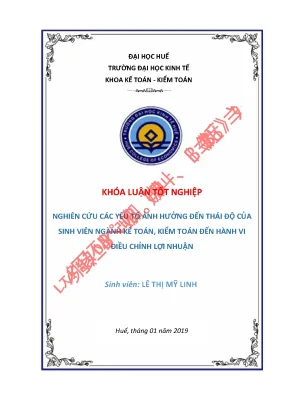 Nghiên cứu các yếu tố ảnh hưởng đến thái độ của sinh viên ngành kế toán kiểm toán đến hành vi điều chỉnh lợi nhuận