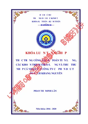 Thực trạng công tác kế toán tiền lương các khoản trích theo lương và thuế thu nhập cá nhân tại công ty cổ phần đầu tư du lịch khang nguyên