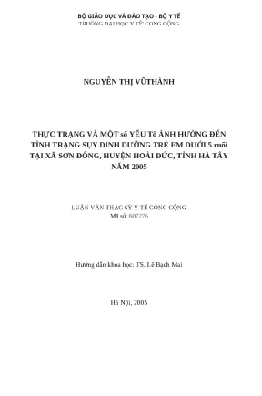 Luận văn thực trạng và một số yếu tố ảnh hưởng đến tình trạng suy dinh dưỡng trẻ em dưới 5 tuổi tại xã sơn đồng huyện hoài đức tỉnh hà tây năm 2005