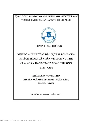 Yếu tố ảnh hưởng đến sự hài lòng của khách hàng cá nhân về dịch vụ thẻ của ngân hàng tmcp công thương việt nam khóa luận đại học chuyên ngành tài chính ngân hàng