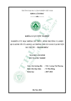 Nghiên cứu đặc điểm cấu trúc sinh trưởng và hiệu quả kinh tế của keo lai trồng thuần loài tại huyện bá thước thanh hóa