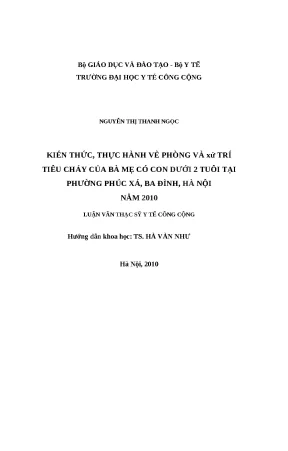 Luận văn kiến thức thực hành về phòng và xử trí tiêu chảy của bà mẹ có con dưới 2 tuổi tại phường phúc xá ba đình hà nội năm 2010