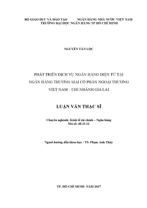 Phát triển dịch vụ ngân hàng điện tử tại ngân hàng thương mại cổ phần ngoại thương việt nam chi nhánh gia lai