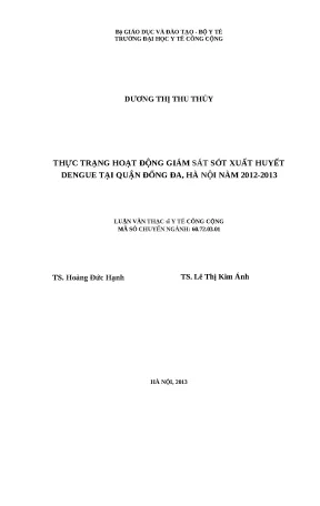 Luận văn thực trạng hoạt động giám sát sốt xuất huyết dengue tại quận đống đa hà nội năm 2012 2013