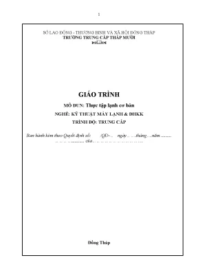 Giáo trình thực tập lạnh cơ bản nghề kỹ thuật máy lạnh và điều hòa không khí trình độ trung cấp