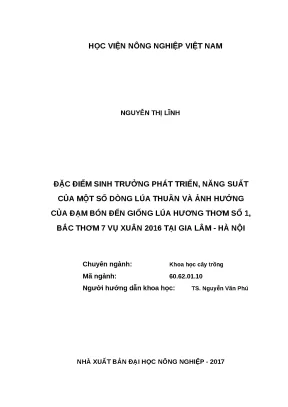 Luận văn thạc sĩ đặc điểm sinh trưởng phát triển năng suất của một số dòng lúa thuần và ảnh hưởng của đạm bón đến giống lúa hương thơm số 1 bắc thơm 7 vụ xuân 2016 tại gia lâm hà nội