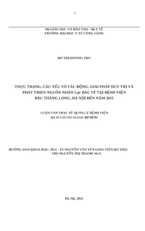 Luận văn thực trạng các yếu tố tác động giải pháp duy trì và phát triển nguồn nhân lực bác sỹ tại bệnh viện bắc thăng long hà nội đến năm 2015