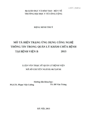 Luận văn mô tả hiện trạng ứng dụng công nghệ thông tin trong quản lý khám chữa bệnh tại bệnh viện bưu điện năm 2013