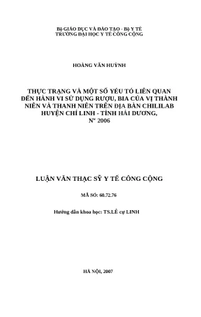 Luận văn thực trạng và một số yếu tố liên quan đến hành vi sử dụng rượu bia của vị thành niên và thanh niên trên địa bàn chililab huyện chí linh tỉnh hải dương năm 2006