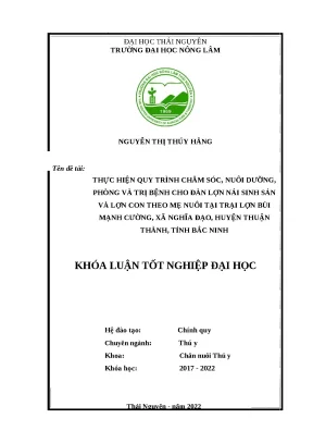 Luận văn thực hiện quy trình chăm sóc nuôi dưỡng phòng và trị bệnh cho đàn lợn nái sinh sản và lợn con theo mẹ nuôi tại trại lợn bùi mạnh cường