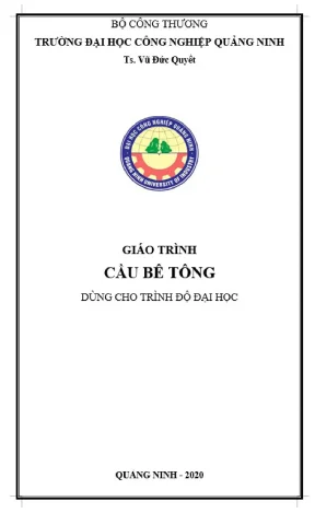 Giáo trình cầu bê tông phần 1 trường đh công nghiệp quảng ninh