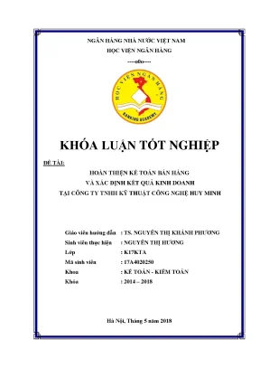 Hoàn thiện kế toán bán hàng và xác định kết quả kinh doanh tại công ty trách nhiệm hữu hạn kỹ thuật công nghệ huy minh khoá luận tốt nghiệp