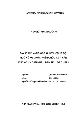 Luận văn thạc sĩ giải pháp nâng cao chất lượng đội ngũ công chức viên chức của văn phòng ủy ban nhân dân tỉnh bắc ninh